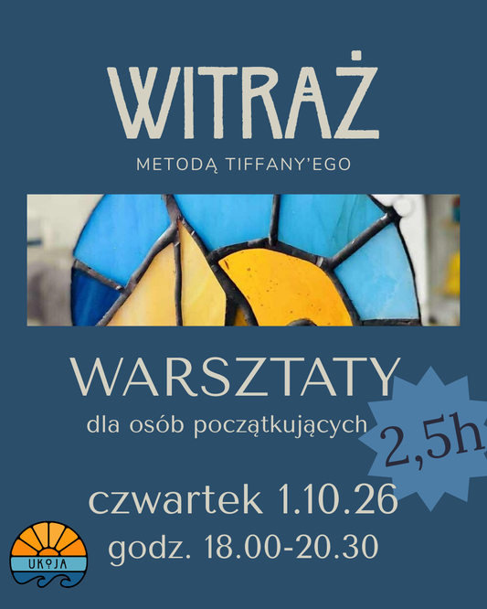 Warsztat witrażu 2,5h - 1.10.2026 godz. 18.00