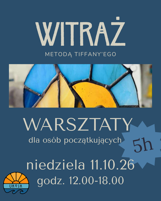 Warsztat witrażu 5h - 11.10.2026 godz. 12.00