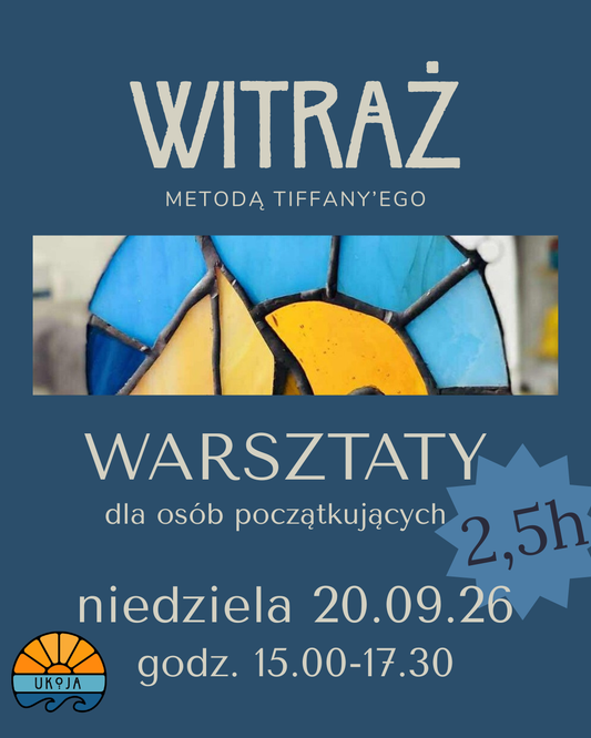 Warsztat witrażu 2,5h - 20.09.2026 godz. 15.00